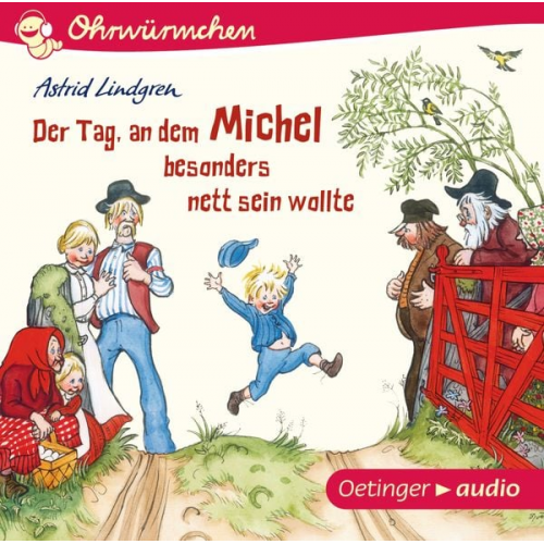 Astrid Lindgren - Der Tag, an dem Michel besonders nett sein wollte