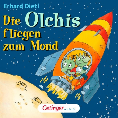 Erhard Dietl - Die Olchis fliegen zum Mond