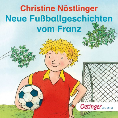 Christine Nöstlinger - Neue Fußballgeschichten vom Franz