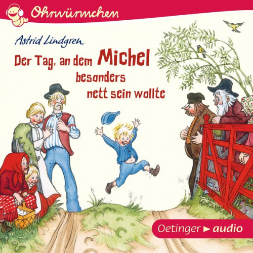 Astrid Lindgren - Der Tag, an dem Michel besonders nett sein wollte