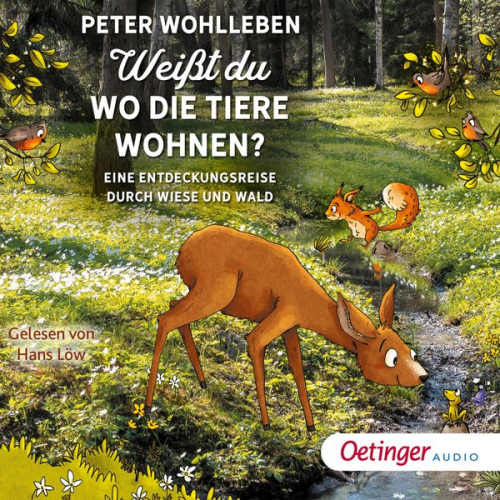 Peter Wohlleben - Weißt du, wo die Tiere wohnen? Eine Entdeckungsreise durch Wiese und Wald