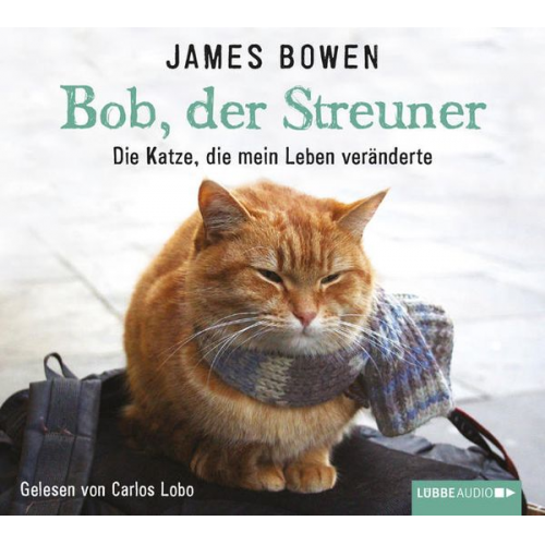 James Bowen - Bob, der Streuner