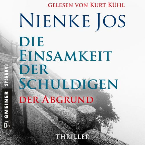 Nienke Jos - Die Einsamkeit der Schuldigen - Der Abgrund