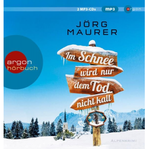 Jörg Maurer - Im Schnee wird nur dem Tod nicht kalt