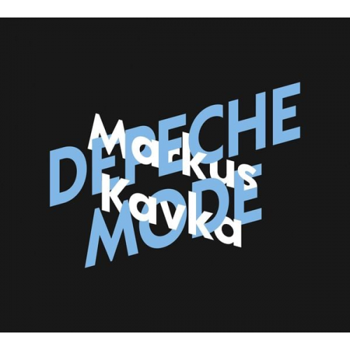 Markus Kavka - Markus Kavka über Depeche Mode