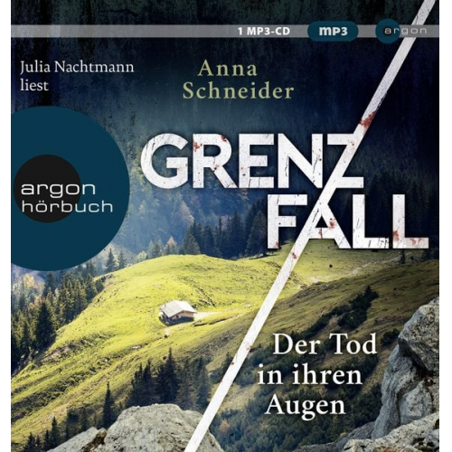 Anna Schneider - Grenzfall – Der Tod in ihren Augen