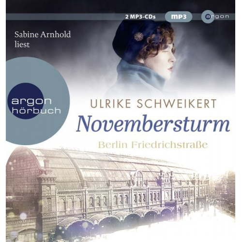 Ulrike Schweikert - Berlin Friedrichstraße: Novembersturm