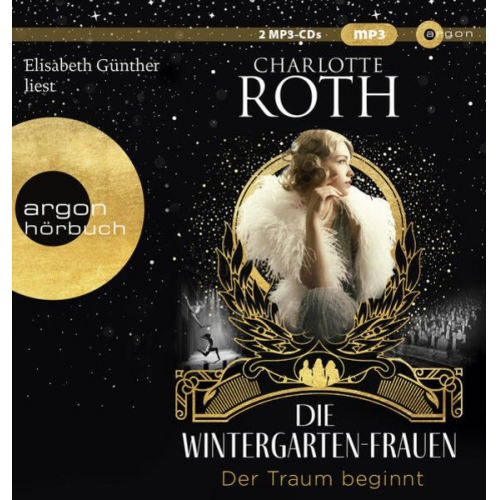 Charlotte Roth - Die Wintergarten-Frauen. Der Traum beginnt