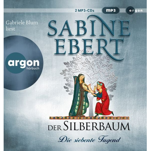 Sabine Ebert - Der Silberbaum. Die siebente Tugend