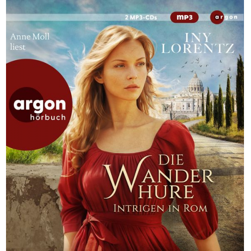 Iny Lorentz - Die Wanderhure. Intrigen in Rom