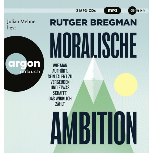 Rutger Bregman - Moralische Ambition