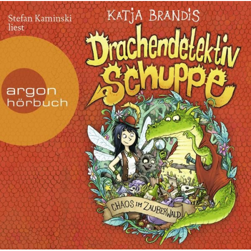 Katja Brandis - Drachendetektiv Schuppe – Chaos im Zauberwald