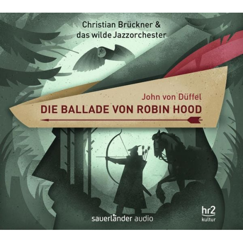 John von Düffel - Die Ballade von Robin Hood