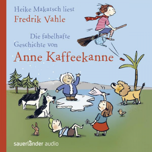 Fredrik Vahle - Die fabelhafte Geschichte von Anne Kaffeekanne