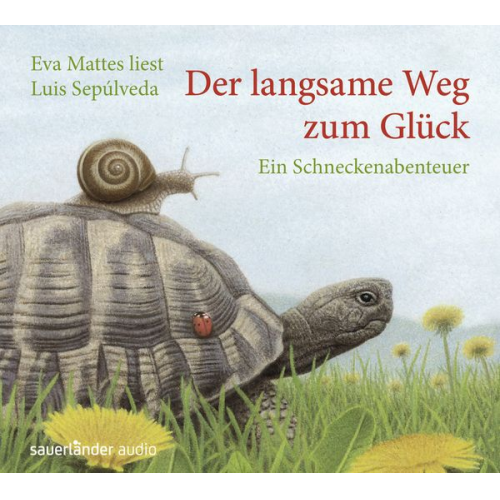 Luis Sepúlveda - Der langsame Weg zum Glück