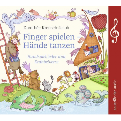 Dorothée Kreusch-Jacob - Finger spielen – Hände tanzen