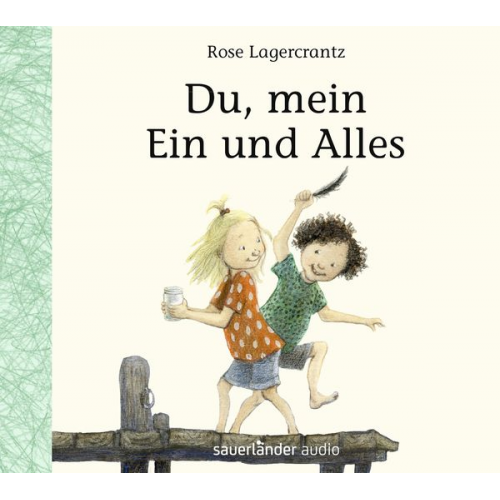 Rose Lagercrantz - Du, mein Ein und Alles