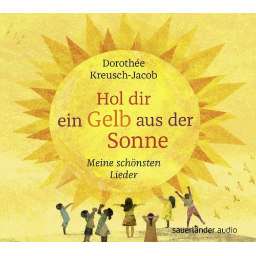 Dorothée Kreusch-Jacob - Hol dir ein Gelb aus der Sonne