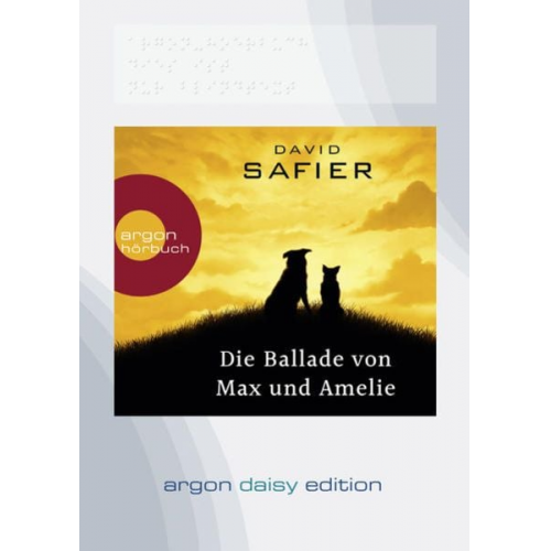 David Safier - Die Ballade von Max und Amelie (DAISY Edition)