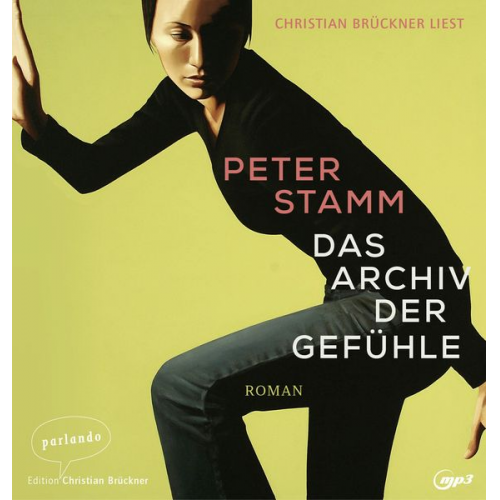 Peter Stamm - Das Archiv der Gefühle