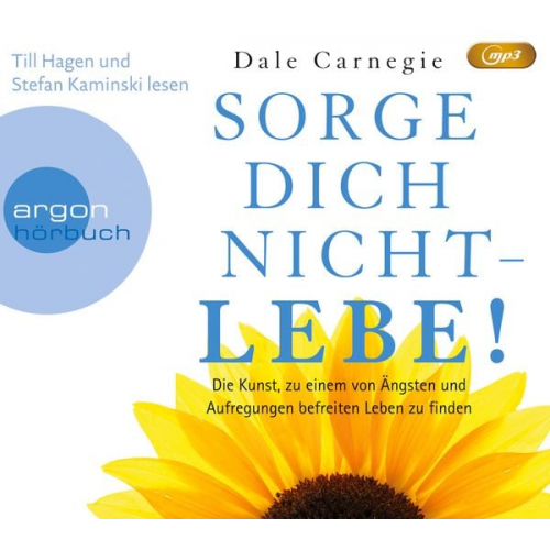 Dale Carnegie - Sorge dich nicht – lebe!