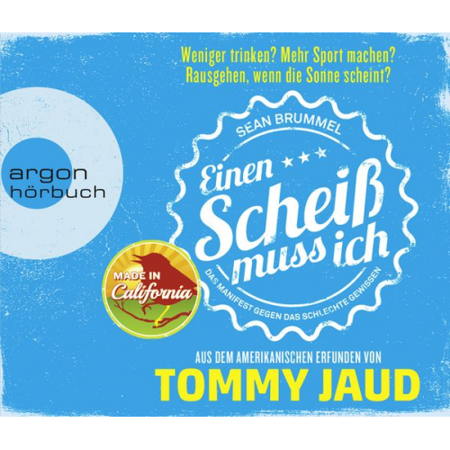 Tommy Jaud - Sean Brummel: Einen Scheiß muss ich