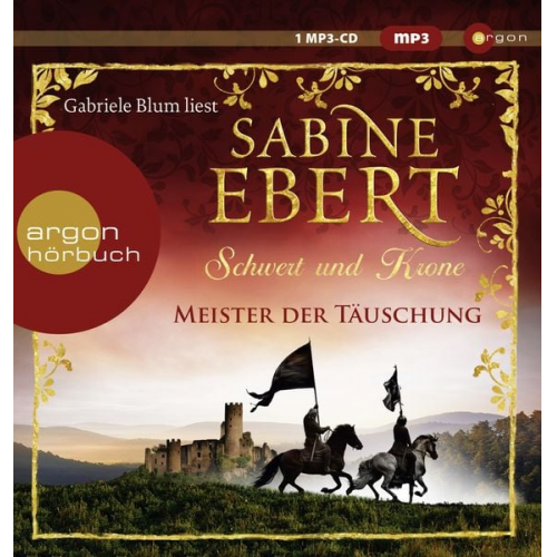 Sabine Ebert - Schwert und Krone – Meister der Täuschung