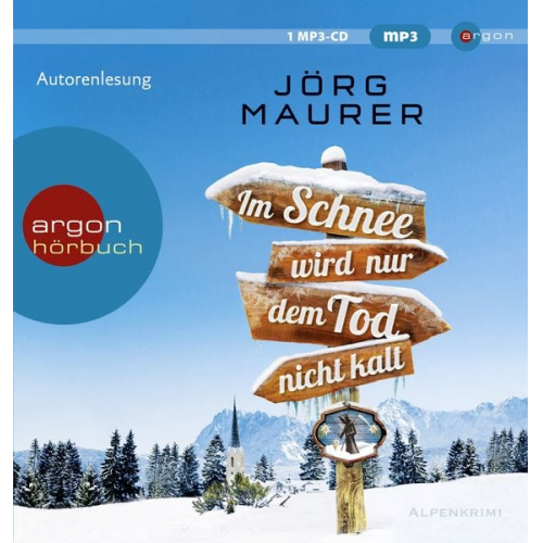 Jörg Maurer - Im Schnee wird nur dem Tod nicht kalt