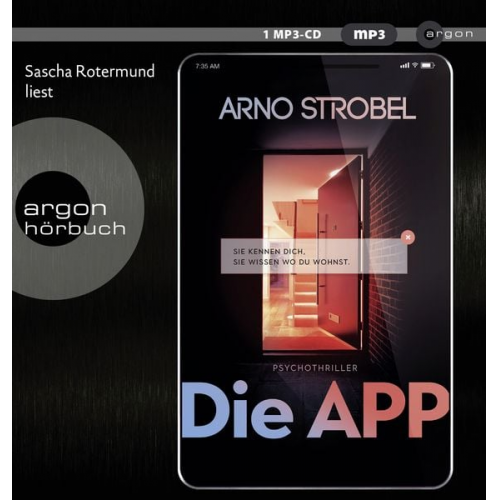 Arno Strobel - Die APP – Sie kennen dich. Sie wissen, wo du wohnst.