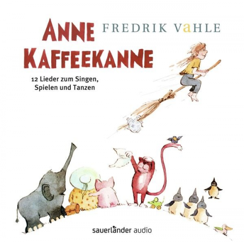 Fredrik Vahle - Anne Kaffeekanne (Vinyl-Ausgabe): 12 Lieder zum Singen, Spielen und Tanzen