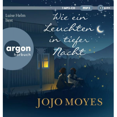 Jojo Moyes - Wie ein Leuchten in tiefer Nacht