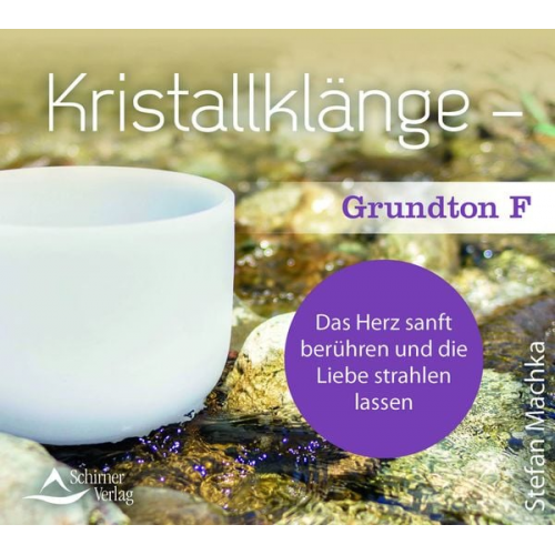 Stefan Machka - CD Kristallklänge – Grundton F