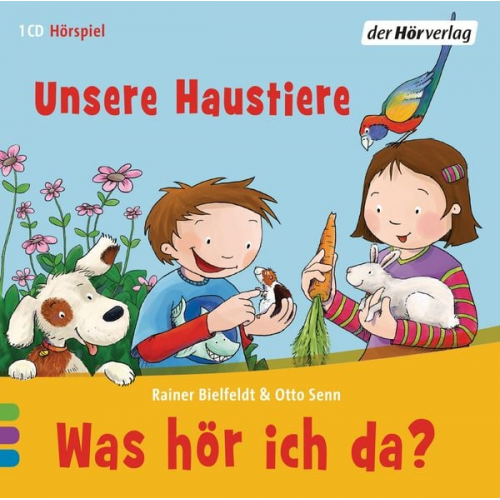 Rainer Bielfeldt Otto Senn - Was hör ich da? Unsere Haustiere