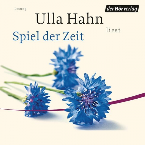 Ulla Hahn - Spiel der Zeit