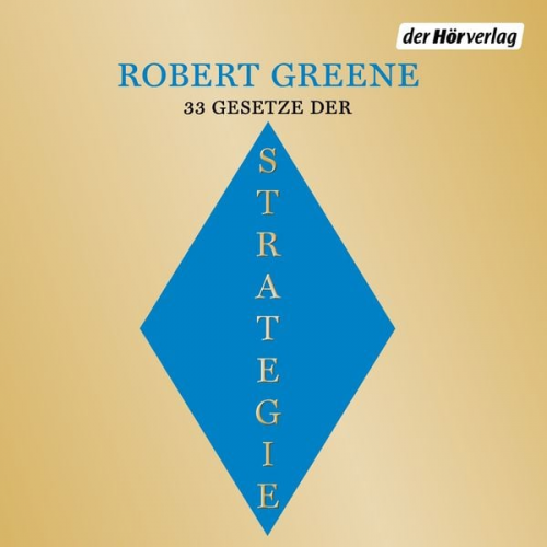 Robert Greene - Die 33 Gesetze der Strategie