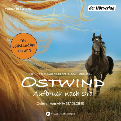 Lea Schmidbauer Kristina Magdalena Henn - Ostwind 03. Aufbruch nach Ora