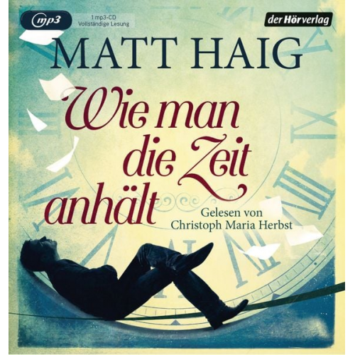 Matt Haig - Wie man die Zeit anhält