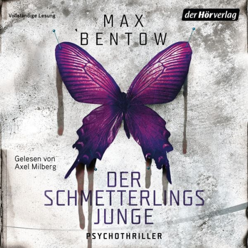 Max Bentow - Der Schmetterlingsjunge