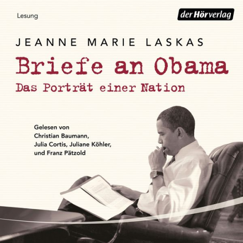 Jeanne Marie Laskas - Briefe an Obama