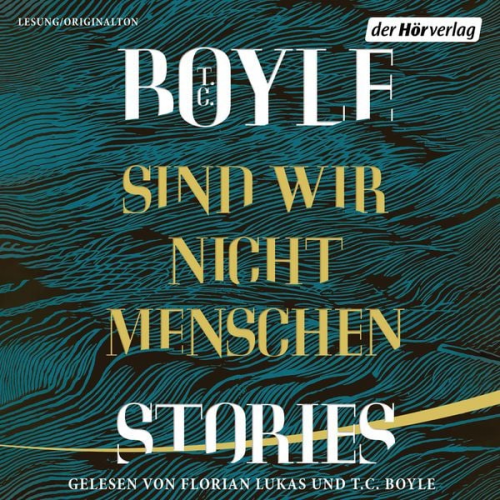 T.C. Boyle - Sind wir nicht Menschen