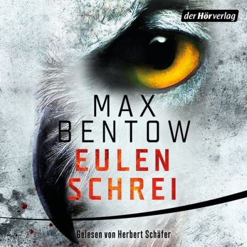 Max Bentow - Eulenschrei