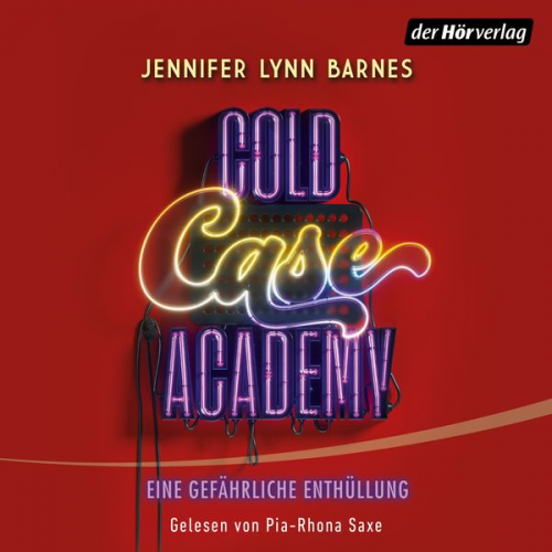 Jennifer Lynn Barnes - Cold Case Academy – Eine gefährliche Enthüllung