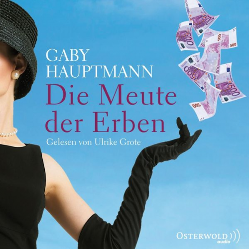 Gaby Hauptmann - Die Meute der Erben