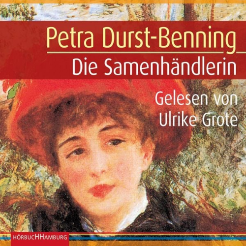 Petra Durst Benning - Die Samenhändlerin