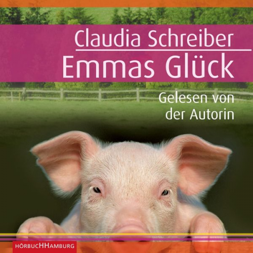 Claudia Schreiber - Emmas Glück