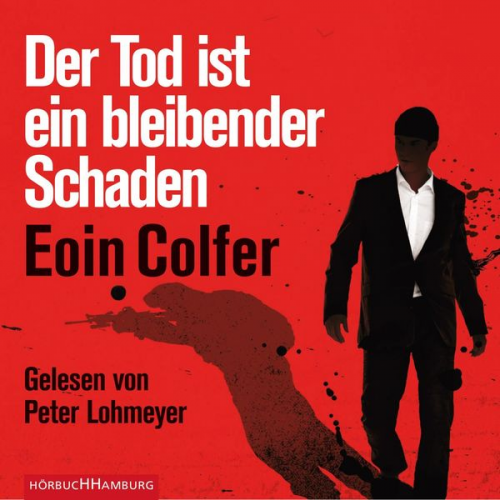 Eoin Colfer - Der Tod ist ein bleibender Schaden