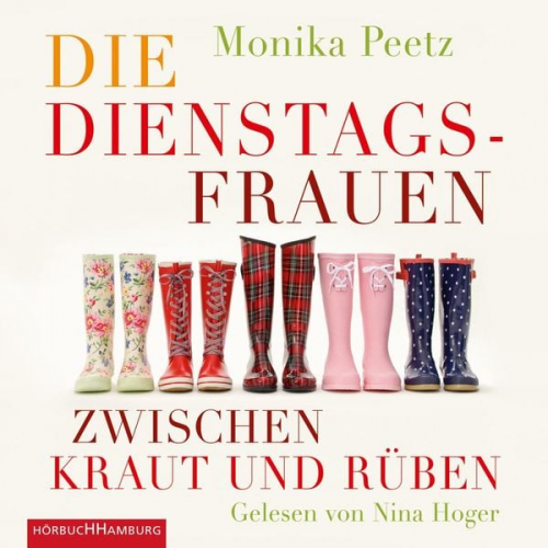 Monika Peetz - Die Dienstagsfrauen zwischen Kraut und Rüben