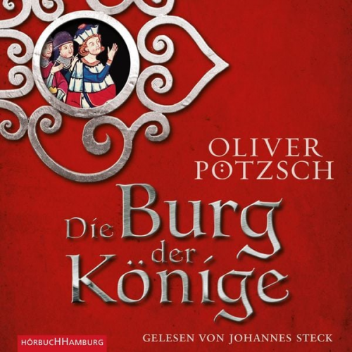 Oliver Pötzsch - Die Burg der Könige