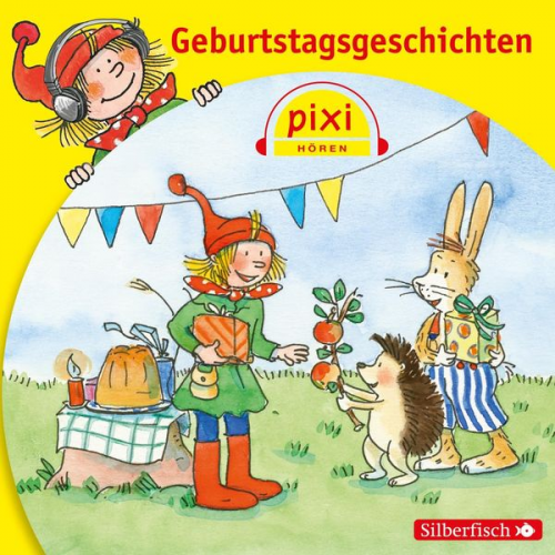 Alfred Neuwald Simone Nettingsmeier - Pixi Hören: Geburtstagsgeschichten