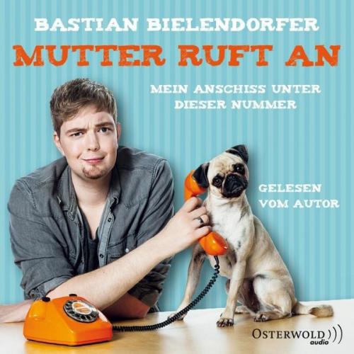 Bastian Bielendorfer - Mutter ruft an